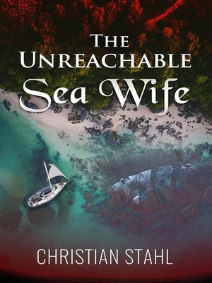 cover image of The Unreachable Sea Wife